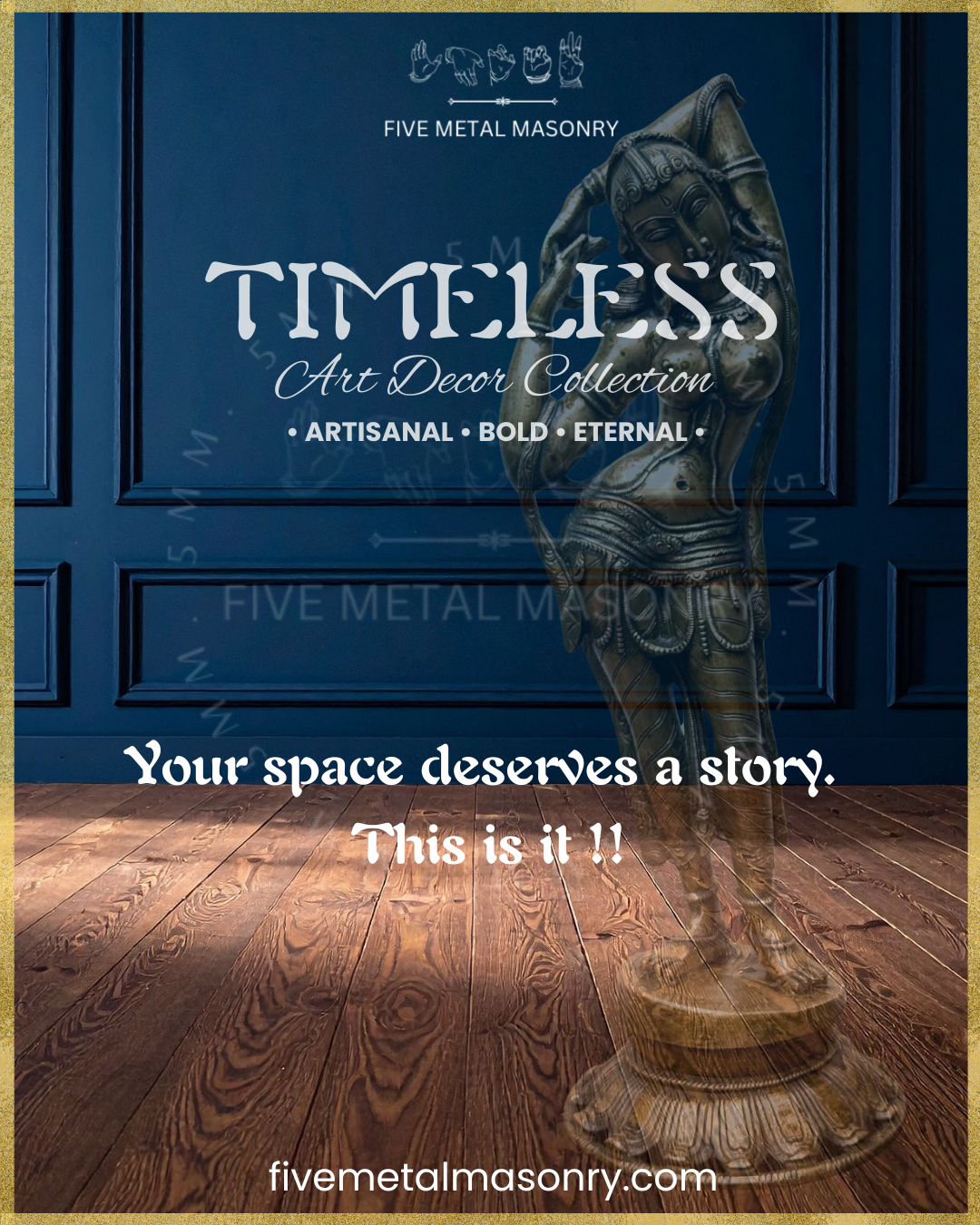 Timeless Art Decor Collection banner featuring a panchaloha bronze Apsara sculpture in a graceful tribhanga-inspired pose against a deep blue interior backdrop, showcasing handcrafted South Indian sculptural artistry for luxury home décor and curated interior spaces.
