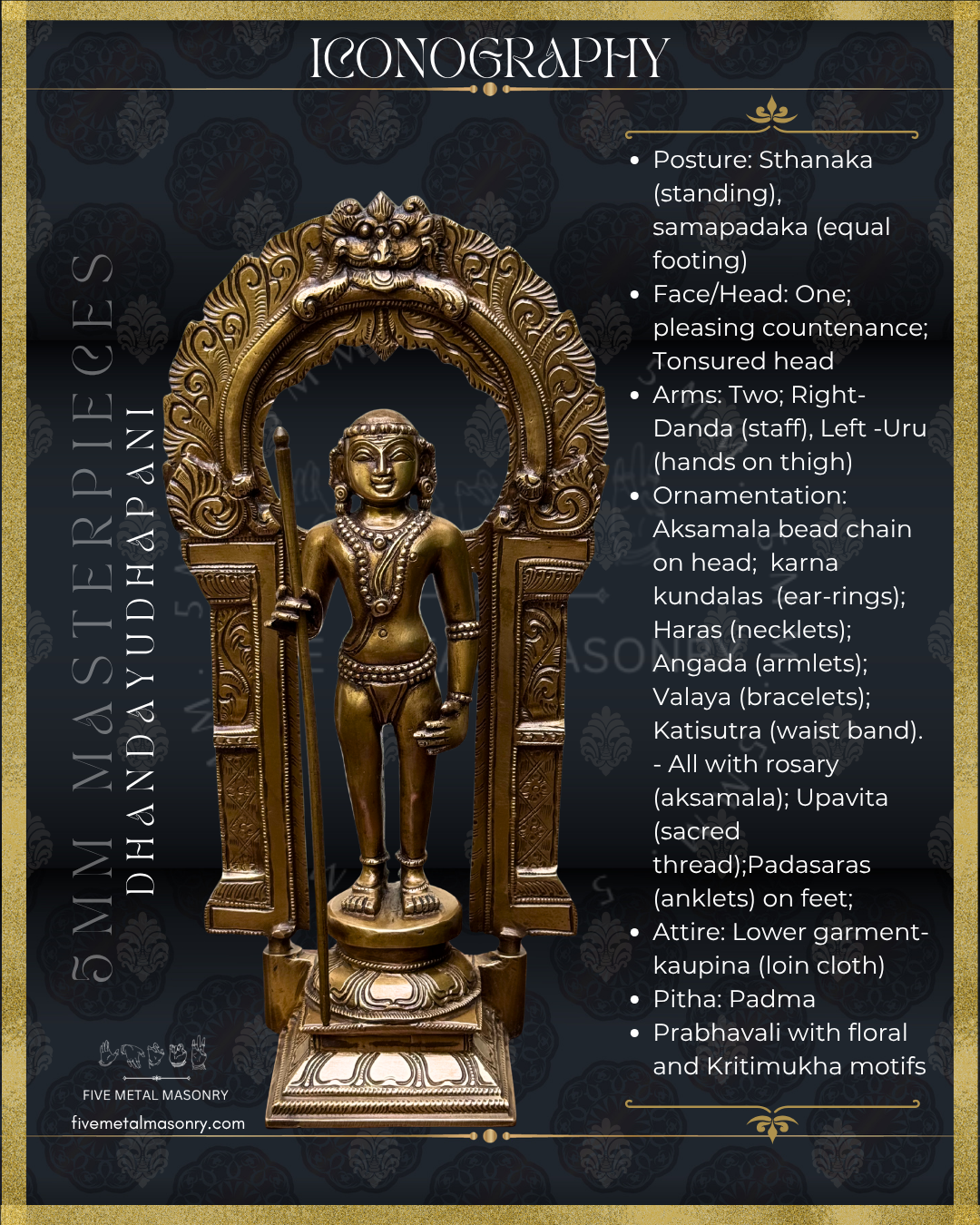 Iconographic description of Dhandayudhapani Murugan Bronze statue -  Masterpieces Collection - Iconography per Shilpa Sastra, handcrafted lost wax casting