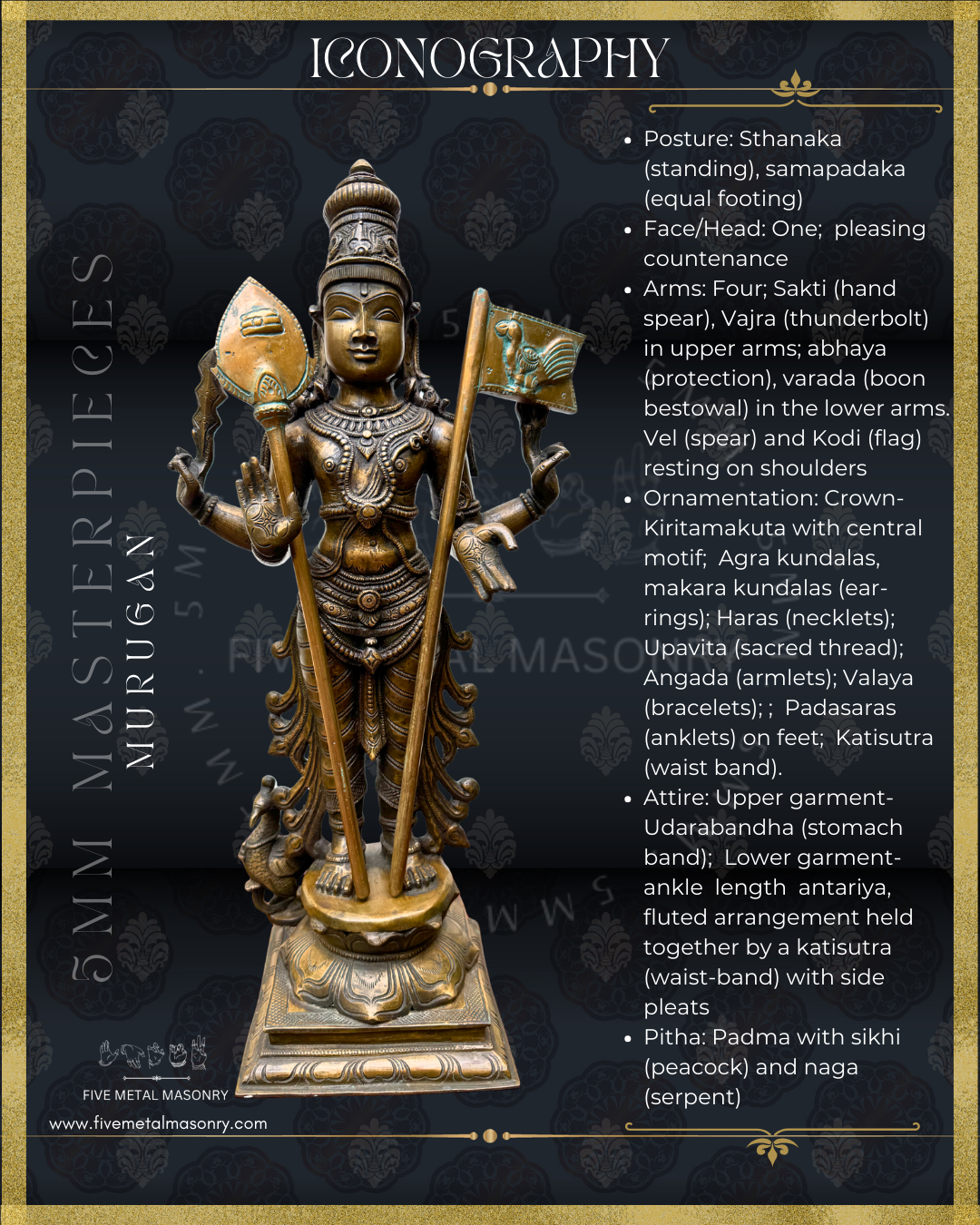 Murugan Panchaloha Bronze statue -  Masterpieces Collection - Iconography per Shilpa Sastra, handcrafted lost wax casting- iconographic description