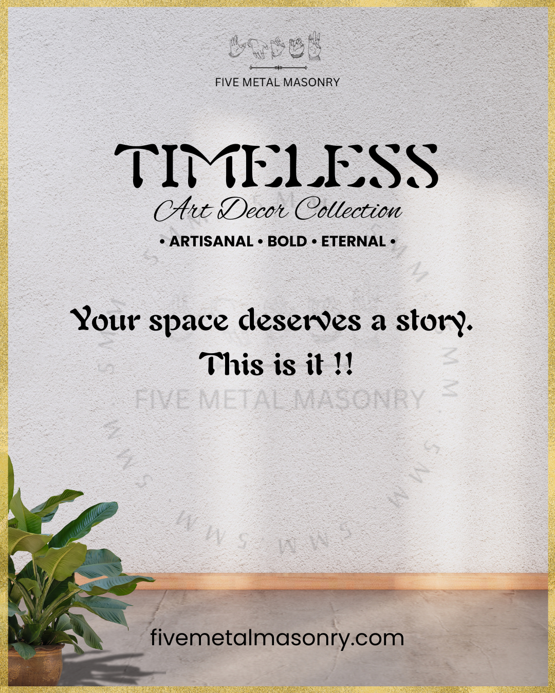 5MM Timeless Collection- Your space deserves a story