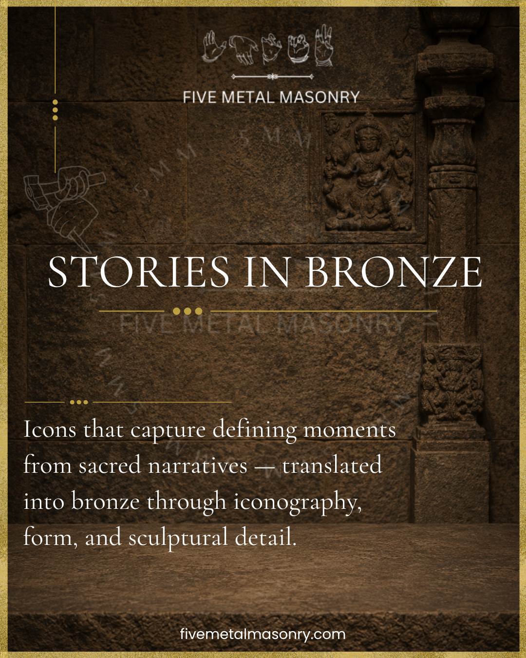 Stories in Bronze Collection poster, presenting handcrafted Panchaloha icons that translate sacred narratives into bronze through iconography, form and sculptural detail, rooted in silpa-sastra and South Indian iconographic tradition.