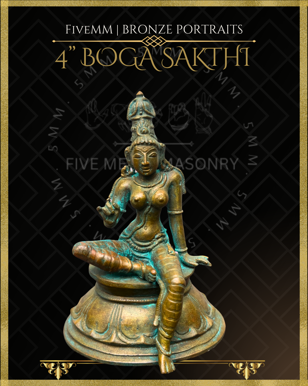 4" Boga Sakthi