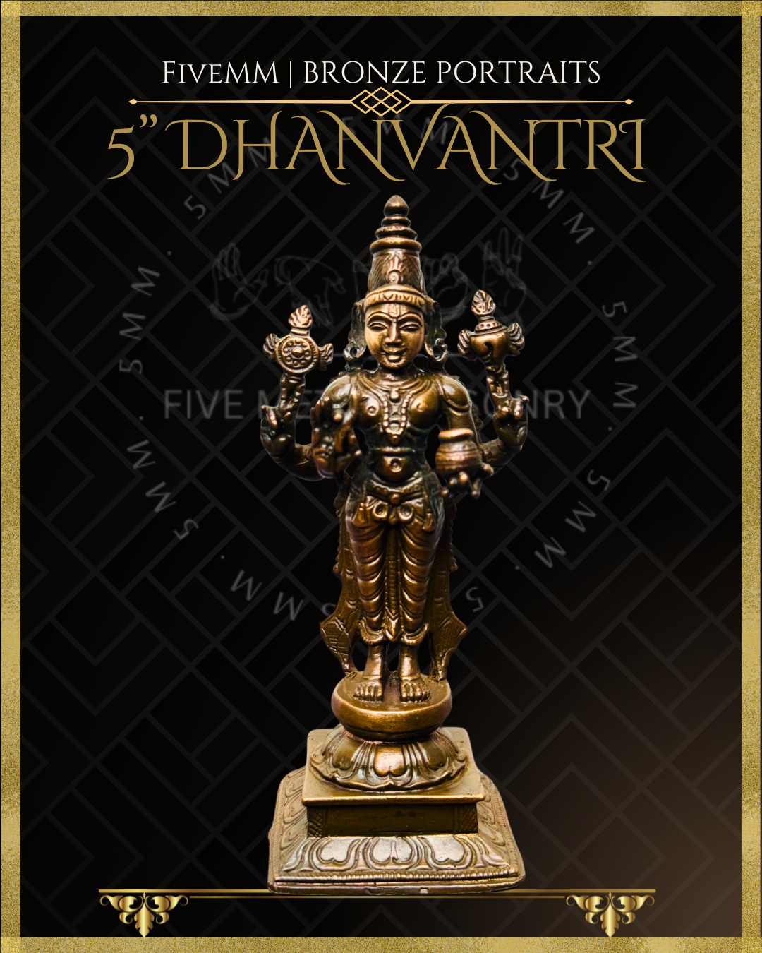 5" Dhanvantri