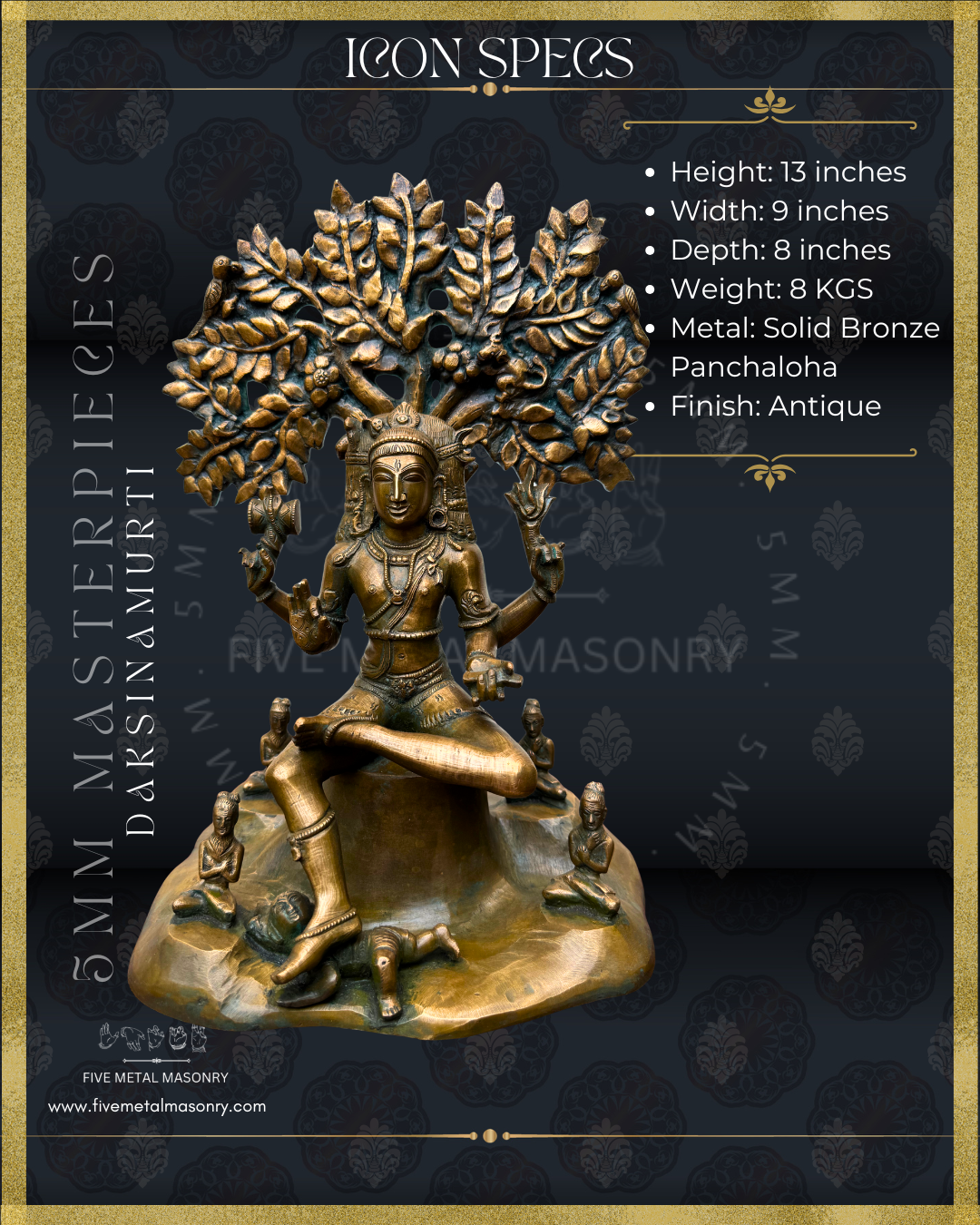 Dakshinamurti Shiva Panchaloha Bronze statue -  Masterpieces Collection - Iconography per Shilpa Sastra, handcrafted lost wax casting-Dimensions