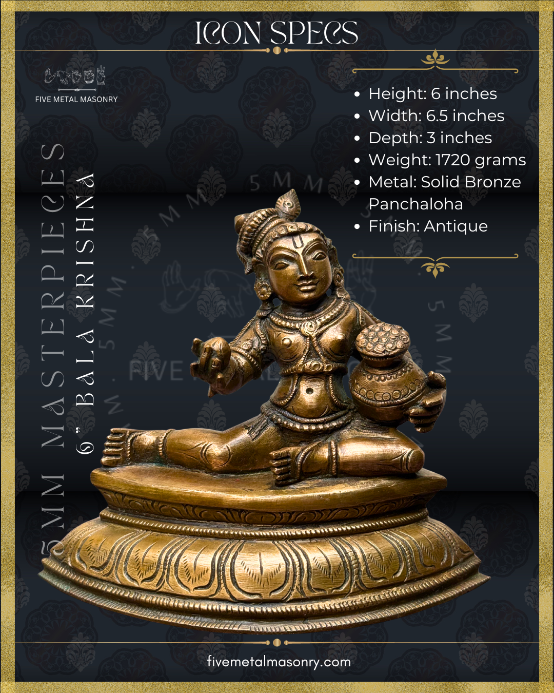 Product dimensions of handcrafted Panchaloha Bala Krishna bronze from the 5MM Masterpieces Collection, seated with one leg folded and the other extended, holding navanita butter and a butter pot, with urdhvapundra, peacock-feathered top knot, traditional ornaments and padma pitha, crafted according to Silpasastra iconography.