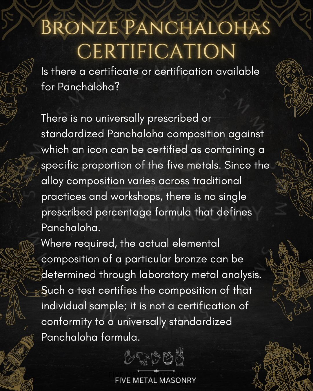 Do bronze panchalohas carry a certification?