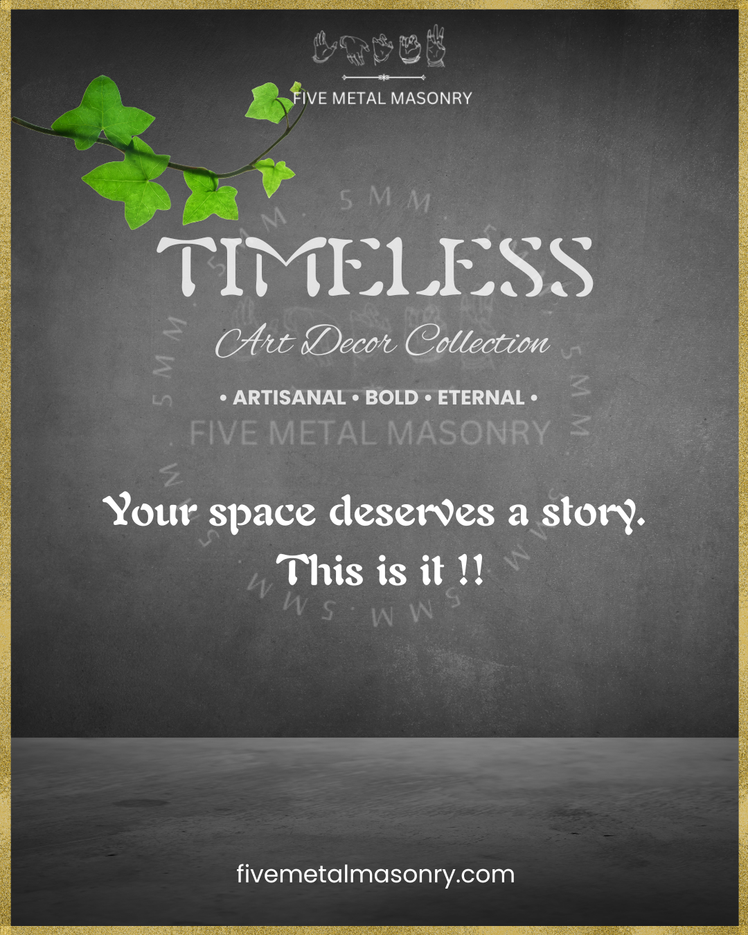 Five Metal Masonry's Timeless Art Decor Collection with a dark background and green leaves.