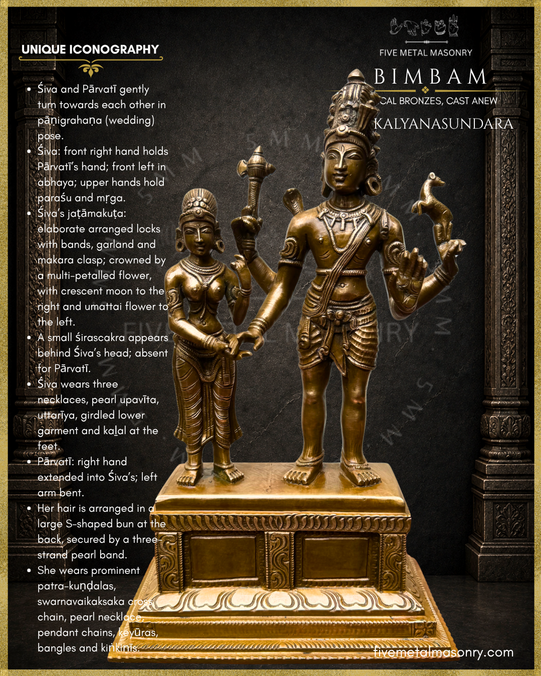 Iconographic description of handcrafted Panchaloha bronze Kalyanasundara Murti from the BIMBAM Collection, depicting Shiva and Parvati in panigrahana wedding pose, with Shiva bearing parasu and mrga, elaborate jatamakuta and siras-chakra, and Parvati shown with distinctive coiffure and traditional ornaments, crafted in the silpa-sastra iconographic tradition.