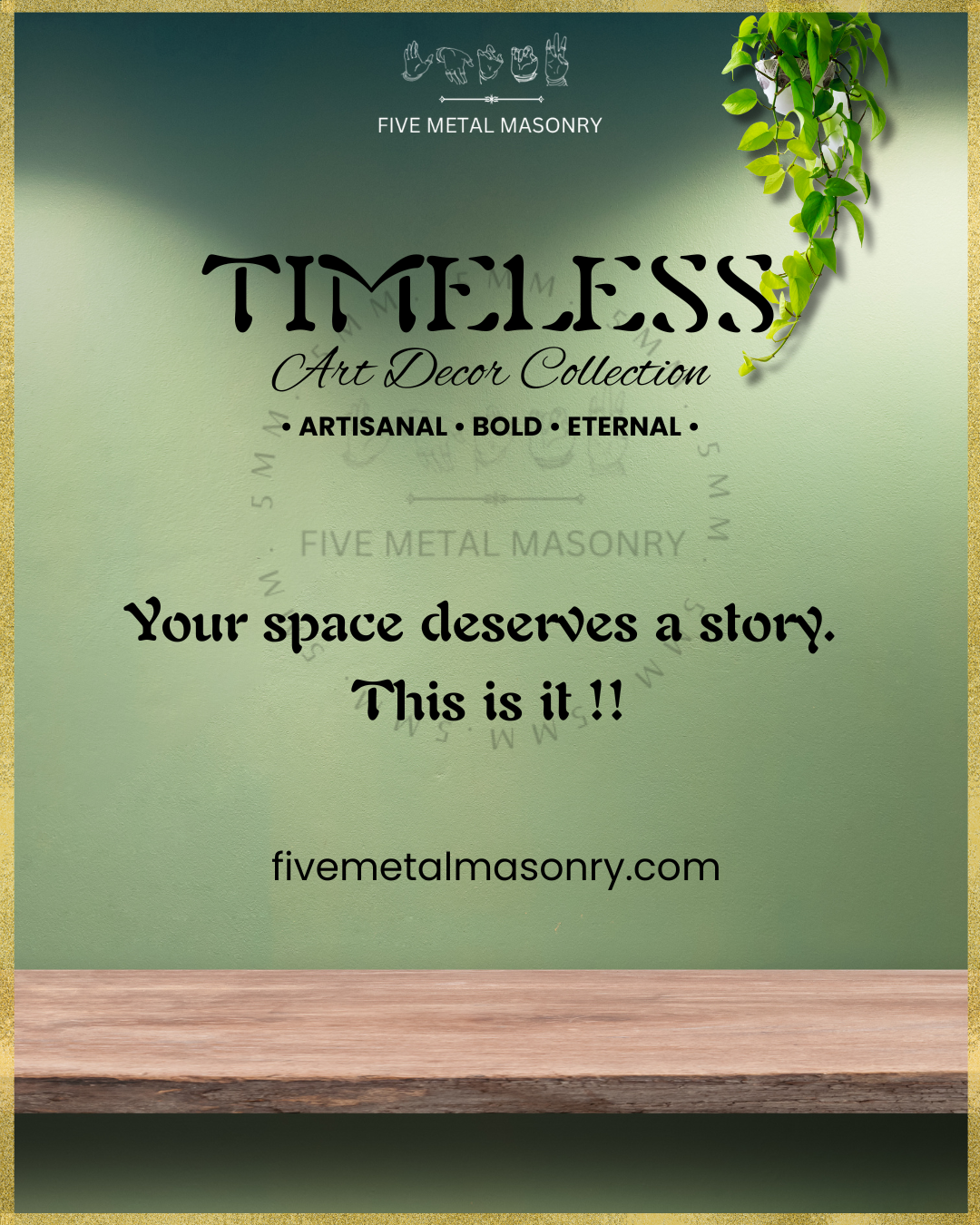 Five Metal Masonry - Timeless Collection - Art Decor Panchaloha Bronzes- Your space deserves a story, This is it ! 