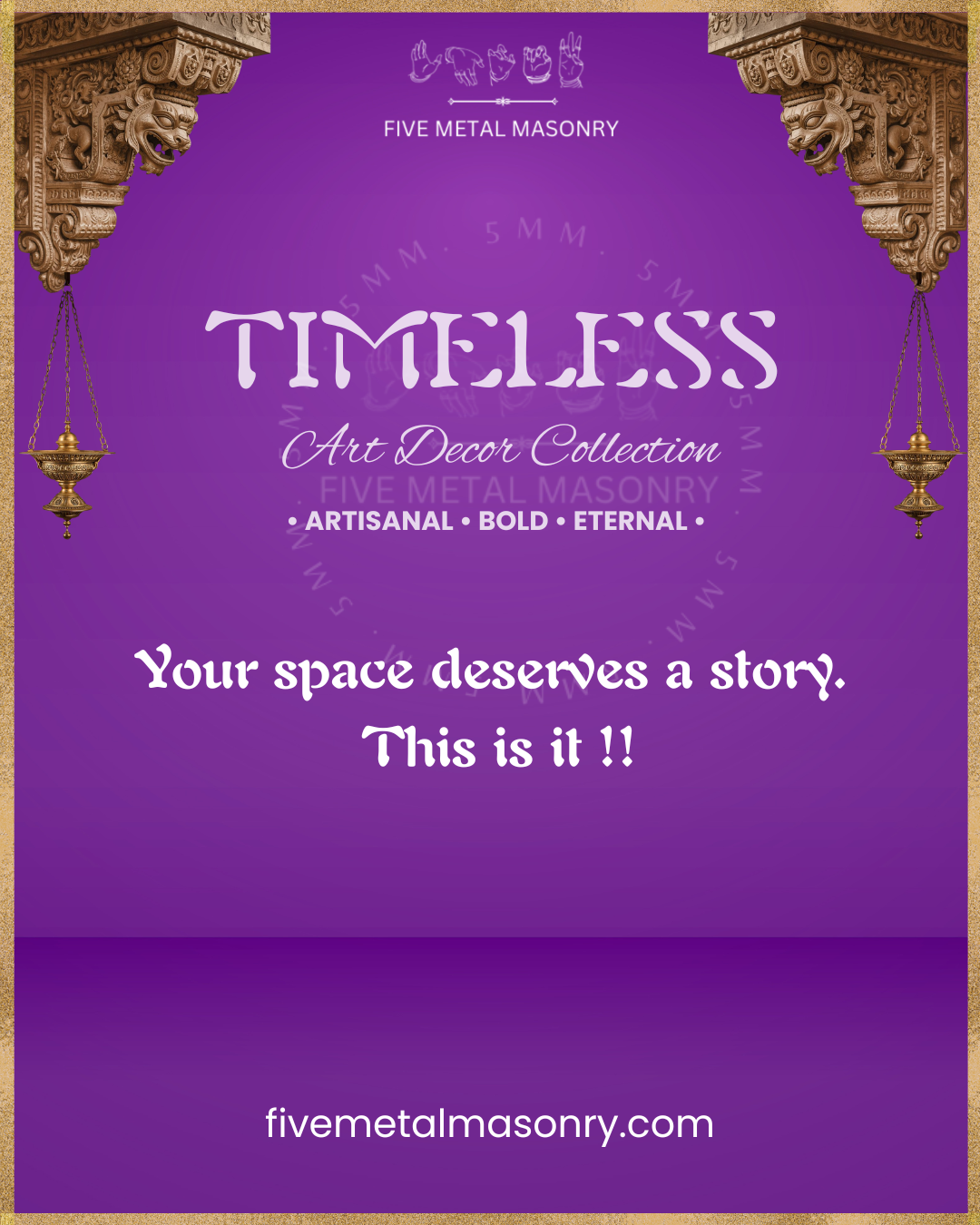 Five Metal Masonry - Timeless Collection - Art Decor Panchaloha Bronzes- Your space deserves a story, This is it ! 