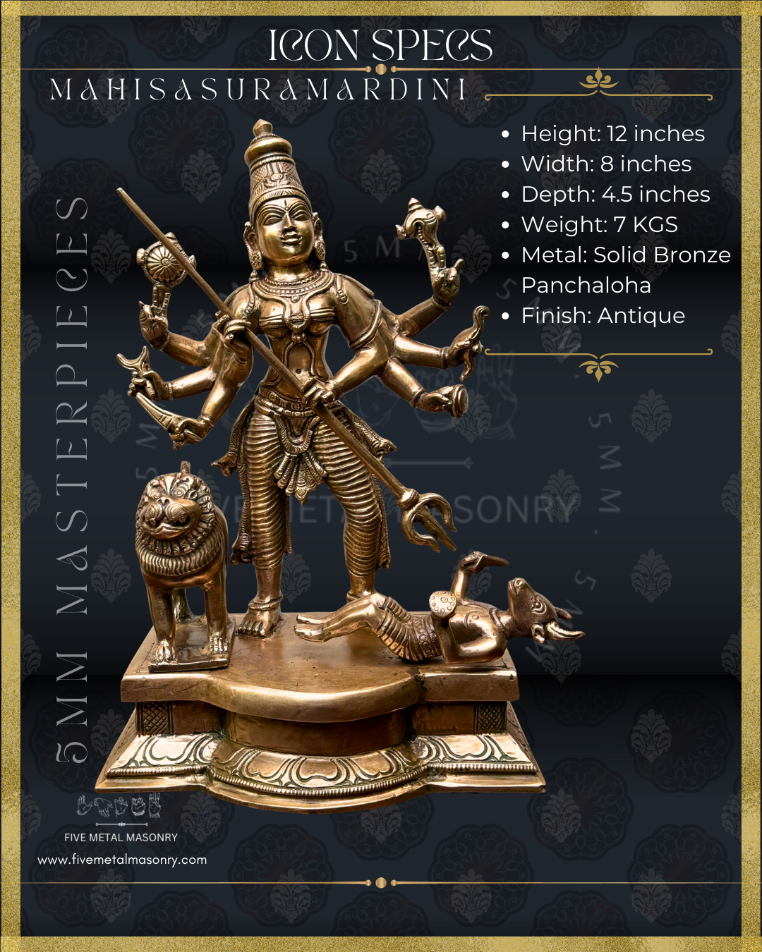 Mahisasuramardini Panchaloha Bronze statue -  Masterpieces Collection - Iconography per Shilpa Sastra, handcrafted lost wax casting – Specifications 